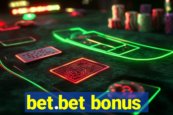 bet.bet bonus